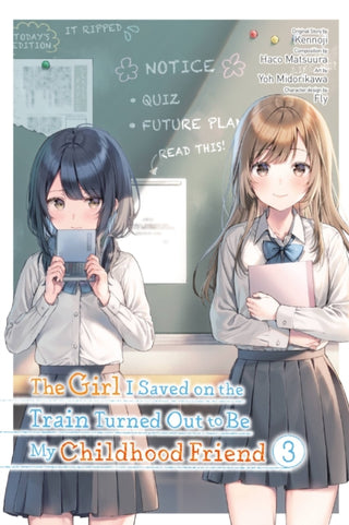 Cover image for 9781975369231 - The Girl I Saved on the Train Turned Out to Be My Childhood Friend, Vol. 3 (manga)