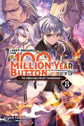 Cover image for 9781975370091 - I Kept Pressing the 100-Million-Year Button and Came Out on Top, Vol. 8 (light novel)