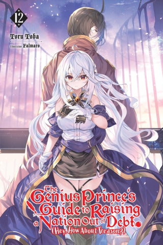 Cover image for 9781975370817 - The Genius Prince's Guide to Raising a Nation Out of Debt (Hey, How About Treason?), Vol. 12 (light novel)