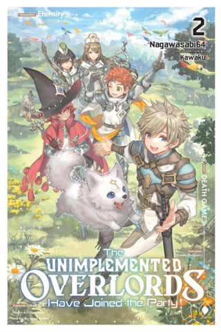 Cover image for 9781975371197 - The Unimplemented Overlords Have Joined the Party!, Vol. 2