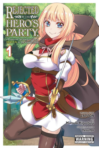 Cover image for 9781975371395 - Rejected by the Hero's Party, a Princess Decided to Live a Quiet Life in the Countryside, Vol. 1
