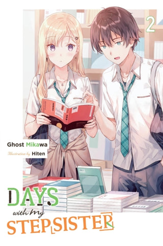 Cover image for 9781975372057 - Days with My Stepsister, Vol. 2 (light novel)