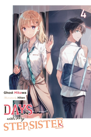 Cover image for 9781975372095 - Days with My Stepsister, Vol. 4 (light novel)