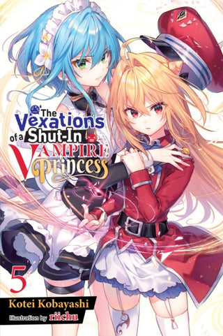 Cover image for 9781975372606 - The Vexations of a Shut-In Vampire Princess, Vol. 5 (light novel)