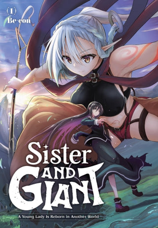 Cover image for 9781975378660 - Sister and Giant: A Young Lady Is Reborn in Another World, Vol. 1