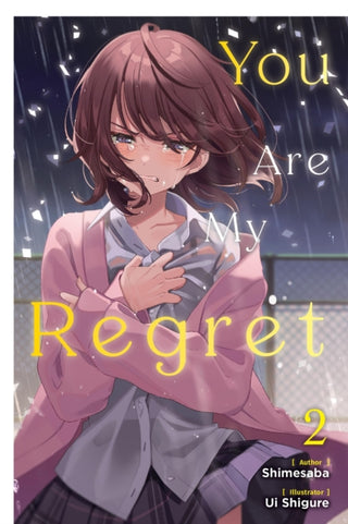 Cover image for 9781975378820 - You Are My Regret, Vol. 2