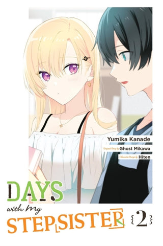 Cover image for 9781975378998 - Days with My Stepsister, Vol. 2 (manga)