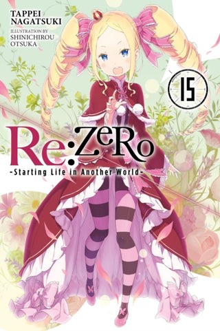 Cover image for 9781975383268 - Re:ZERO -Starting Life in Another World-, Vol. 15 (light novel)
