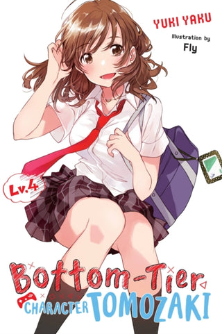 Cover image for 9781975384609 - Bottom-Tier Character Tomozaki, Vol. 4 (light novel)