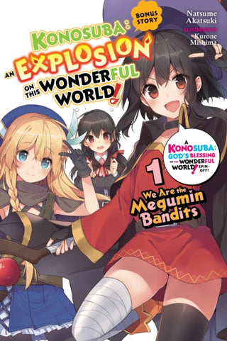 Cover image for 9781975387068 - Konosuba: An Explosion on This Wonderful World! Bonus Story, Vol. 1 (light novel)