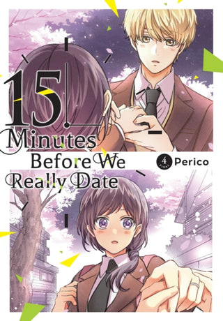 Cover image for 9781975388553 - 15 Minutes Before We Really Date, Vol. 4