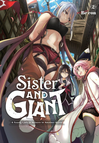 Cover image for 9781975388874 - Sister and Giant: A Young Lady Is Reborn in Another World, Vol. 2