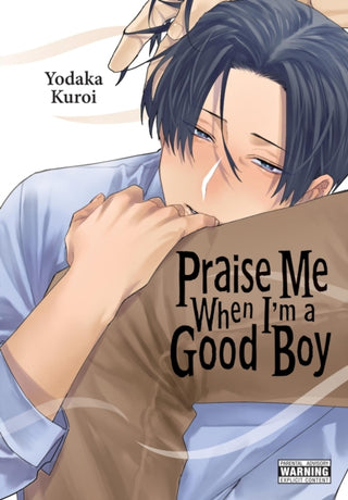 Cover image for 9781975389147 - Praise Me When I'm a Good Boy
