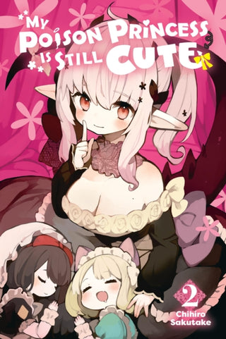 Cover image for 9781975390464 - My Poison Princess Is Still Cute, Vol. 2