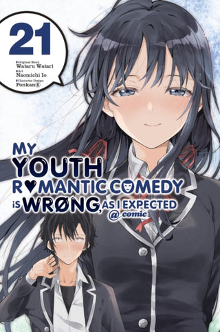 Cover image for 9781975391126 - My Youth Romantic Comedy Is Wrong, As I Expected @ comic, Vol. 21 (manga)