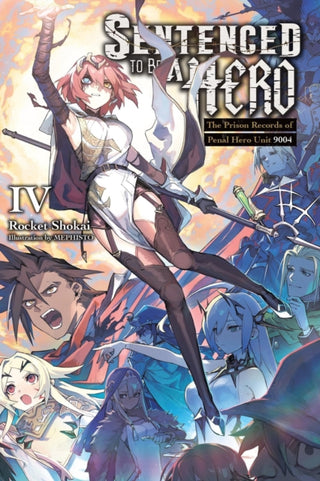 Cover image for 9781975391362 - Sentenced to Be a Hero, Vol. 4 (light novel)