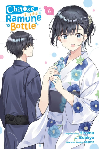 Cover image for 9781975391621 - Chitose Is in the Ramune Bottle, Vol. 6 (manga)