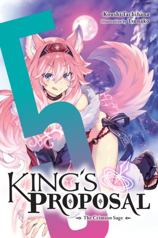 Cover image for 9781975393243 - King's Proposal, Vol. 5 (light novel)