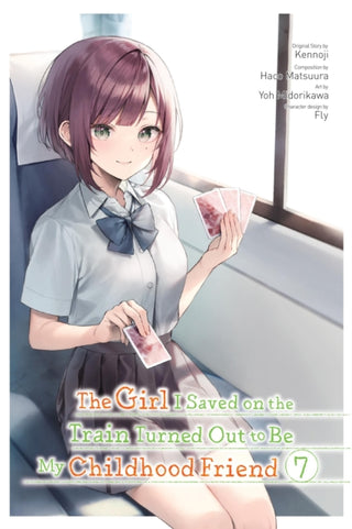 Cover image for 9781975393724 - The Girl I Saved on the Train Turned Out to Be My Childhood Friend, Vol. 7 (manga)