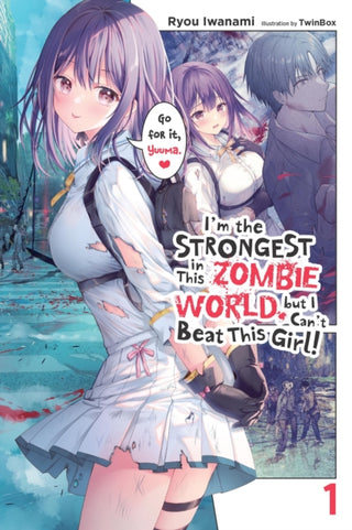 Supplemental image for 9781975394271 - I'm the Strongest in This Zombie World, But I Can't Beat This Girl!, Vol. 1