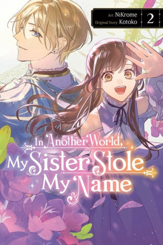 Cover image for 9781975396992 - In Another World, My Sister Stole My Name, Vol. 2