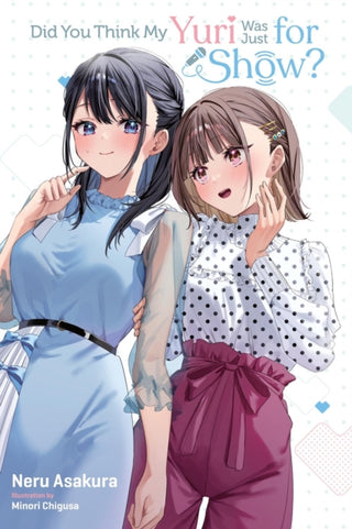 Cover image for 9781975397661 - Did You Think My Yuri Was Just for Show?