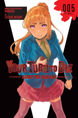 Cover image for 9781975398705 - Your Turn to Die: Majority Vote Death Game, Vol. 5
