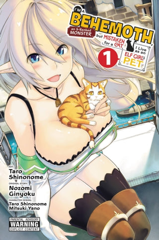 Cover image for 9781975399238 - I'm a Behemoth, an S-Ranked Monster, but Mistaken for a Cat, I Live as an Elf Girl's Pet, Vol. 1 (manga)