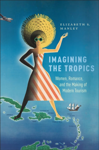 Cover image for 9781978826892 - Imagining the Tropics