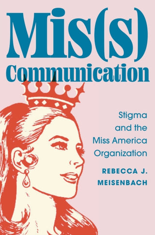 Cover image for 9781978842243 - Mis(s) Communication
