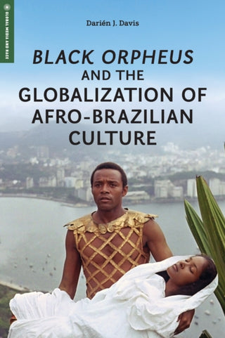 Supplemental image for 9781978844148 - Black Orpheus and the Globalization of Afro-Brazilian Culture