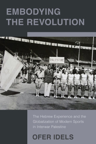 Cover image for 9781978844452 - Embodying the Revolution