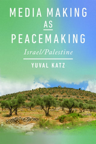 Cover image for 9781978844995 - Media Making As Peacemaking
