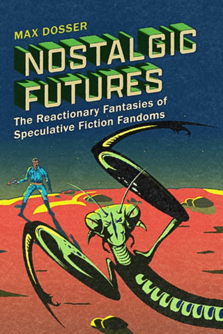 Cover image for 9781978846289 - Nostalgic Futures