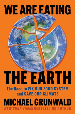 Cover image for 9781982160074 - We Are Eating the Earth