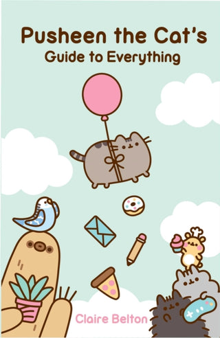 Cover image for 9781982165413 - Pusheen the Cat's Guide to Everything