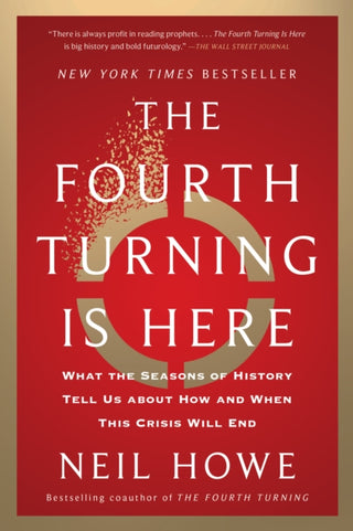 Cover image for 9781982173746 - The Fourth Turning Is Here