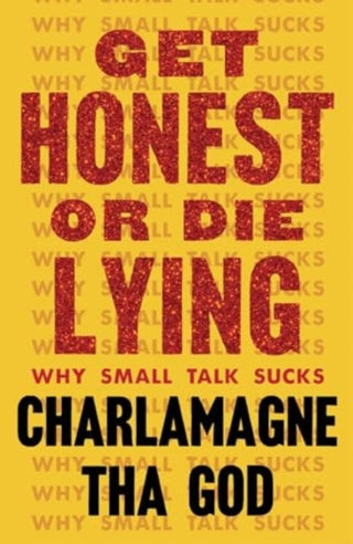 Cover image for 9781982173807 - Get Honest or Die Lying