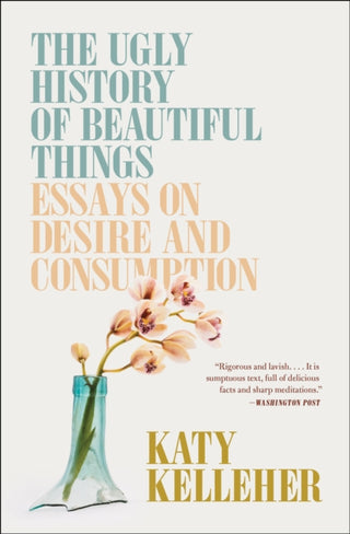 Cover image for 9781982179366 - The Ugly History of Beautiful Things