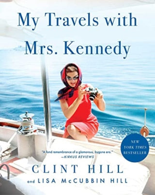 Cover image for 9781982181123 - My Travels with Mrs. Kennedy
