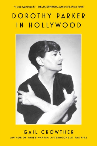Cover image for 9781982185800 - Dorothy Parker in Hollywood