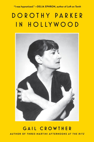 Cover image for 9781982185800 - Dorothy Parker in Hollywood