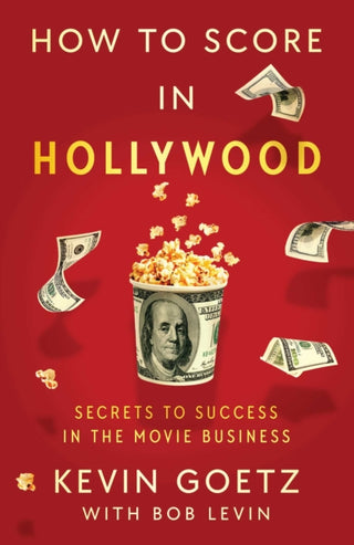 Cover image for 9781982189860 - How to Score in Hollywood