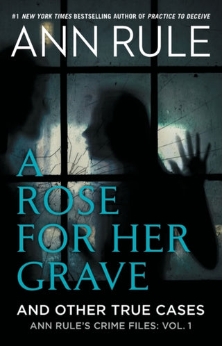 Cover image for 9781982197759 - A Rose For Her Grave & Other True Cases