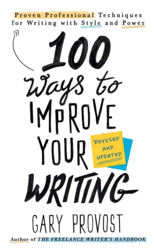 Cover image for 9781984803689 - 100 Ways to Improve Your Writing (Updated)