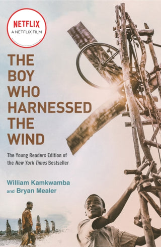 Cover image for 9781984816122 - The Boy Who Harnessed the Wind (Movie Tie-in Edition)