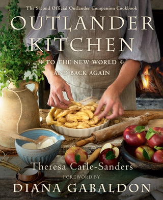 Cover image for 9781984855152 - Outlander Kitchen: To the New World and Back Again