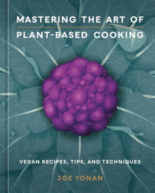 Cover image for 9781984860644 - Mastering the Art of Plant-Based Cooking
