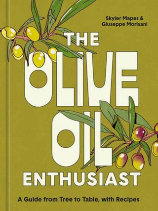 Cover image for 9781984861771 - The Olive Oil Enthusiast