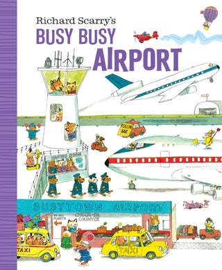 Cover image for 9781984894212 - Richard Scarry's Busy Busy Airport